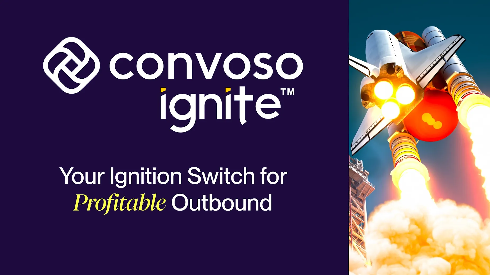 Text reading "convoso ignite™ Your Ignition Switch for Profitable Outbound" next to a space shuttle launching with flames and smoke.