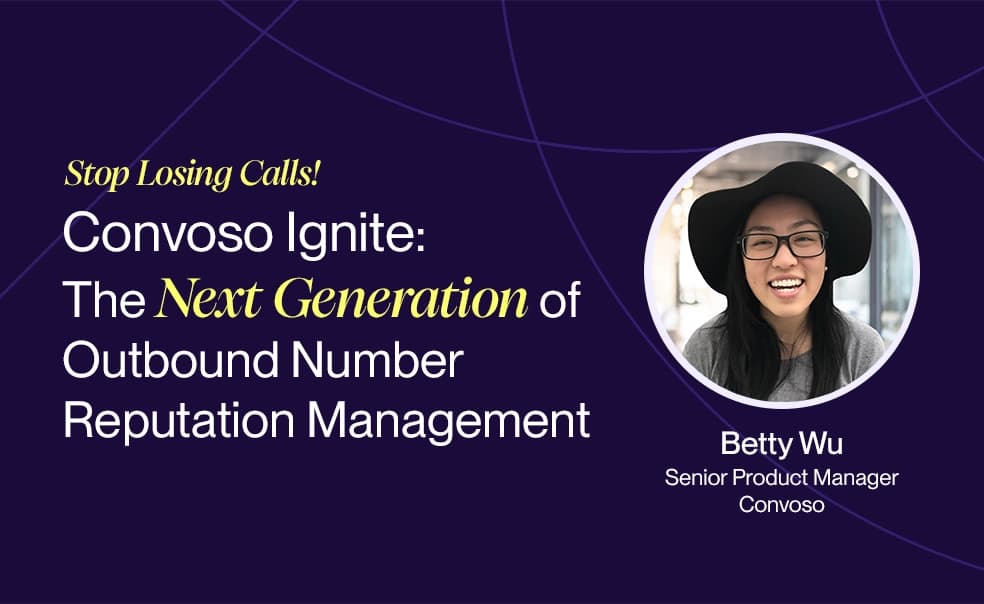 Convoso_Ignite with Betty Wu_Preview