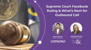 supreme court facebook & what's next for outbound call.