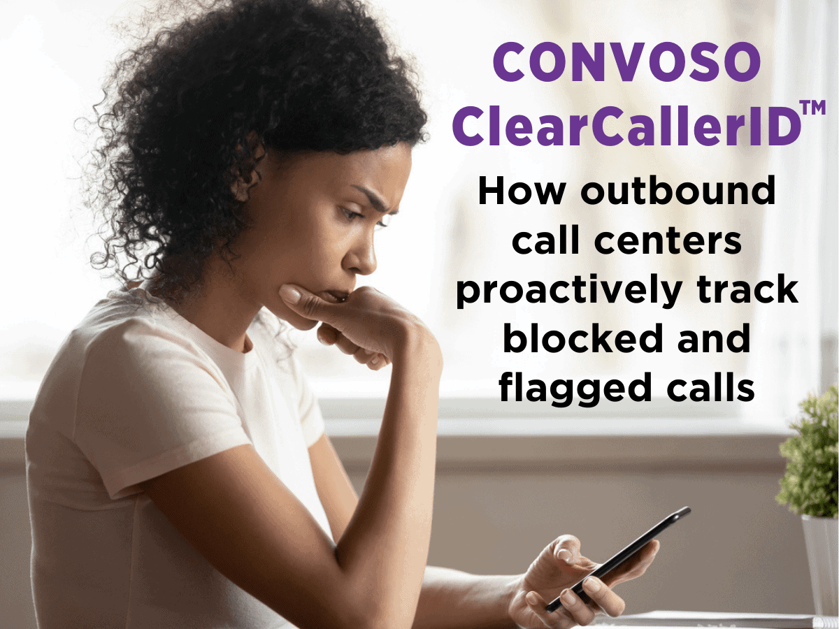 Convoso ClearCallerID for outbound call center productivity