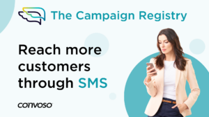 Campaign Registry_Convoso integration for SMS registrations